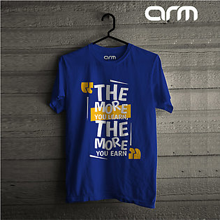 The More You Learn The More You Earn T-Shirt (LearnEarn-01HS)