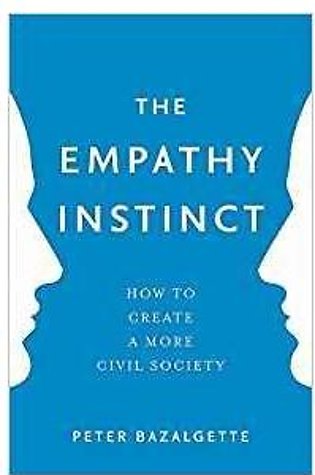 The Empathy Instinct: How To Create A More Civil Society